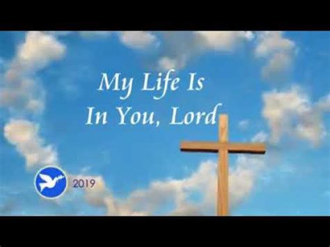 My life is in You Lord with lyrics - YouTube