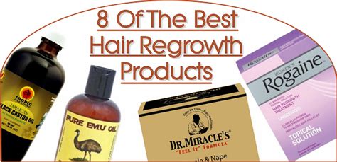 The Best Hair Regrowth Products For Your Hair