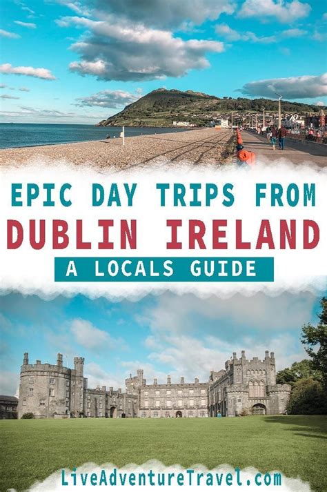 Some Of The Best Things To Do In Ireland Are Only A Day Trips From