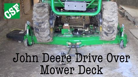 John Deere Drive Over Mower Deck Youtube