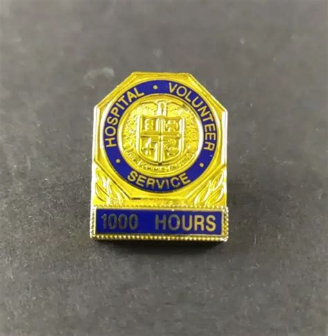 Hospital Volunteer Service Pin 1000 Hours 799 Picclick