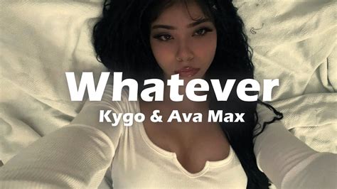 Kygo Ava Max Whatever Lyrics YouTube