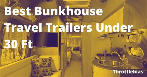 11 Best Bunkhouse Travel Trailers Under 30 Feet In 2023