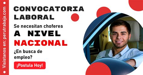 Convocatoria de Choferes de diferentes categorías a nivel nacional