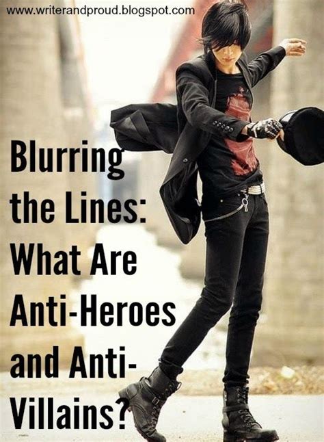 Blurring The Lines What Are Anti Heroes And Anti Villains Writing