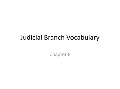 Judicial Branch Vocabulary Ppt Download
