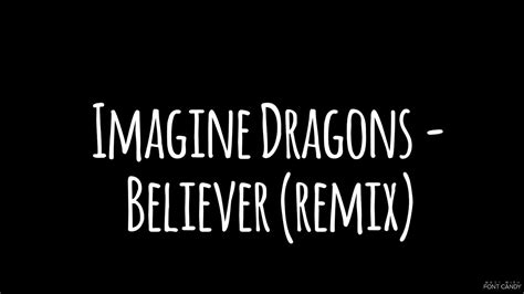 Imagine Dragons Believer Remix Roblox Youtube