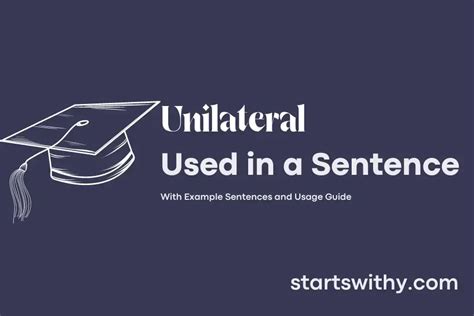 Unilateral In A Sentence Examples 21 Ways To Use Unilateral