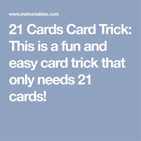 This makes for a good starting point in order to get students analysing an. 21 Cards Card Trick | Card tricks, Easy card tricks, 21 cards