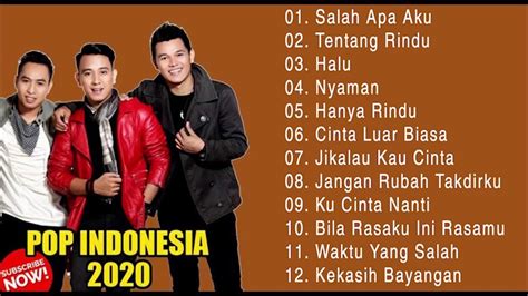 Lagu Pop Indonesia Lagu Santai 2020 Judika Ilir7 And More ~ Salah