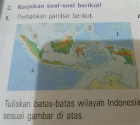 3 Tuliskan Batas Batas Geografis Indonesia Berdasarka - vrogue.co