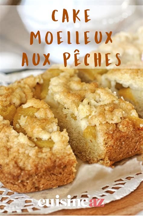 Cake moelleux aux pêches Recette