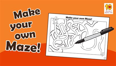 Make Your Own Maze 10 Minutes Of Quality Time