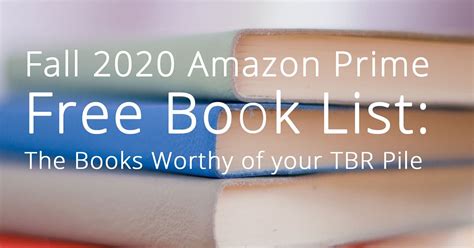 2020 Amazon Prime Free Book List Books For Your Tbr Pile Free Books