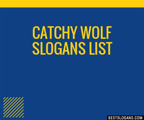 30 Catchy Wolf Slogans List Taglines Phrases And Names 2021
