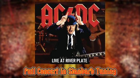 Ac Dc Live At River Plate 2009 Full Concert In Standard Tuning Youtube