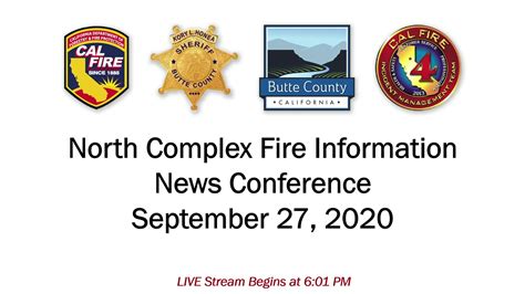 Live News Conference 9 27 2020 North Complex Fire Information West