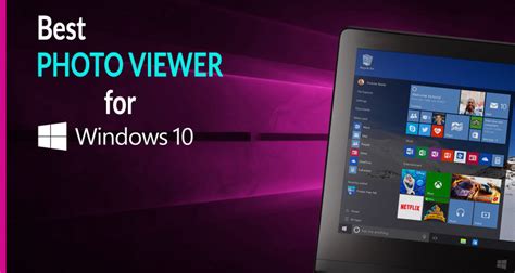 5 Best Photo Viewer For Windows 10 Alternatives To Windows Photos