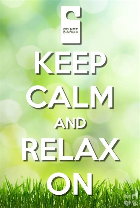 Keep Calm And Relax On Grün Farbe Leidenschaft