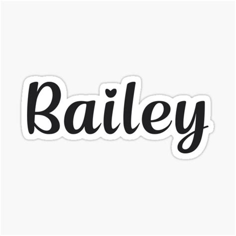 Bailey Sticker For Sale By 99posters Redbubble