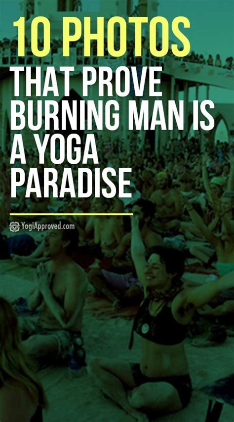 these 10 photos prove burning man is a yoga paradise yoga yoga for men yoga pictures