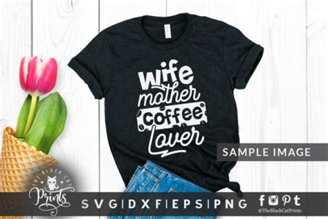 wife mother coffee lover svg graphic by theblackcatprints creative fabrica
