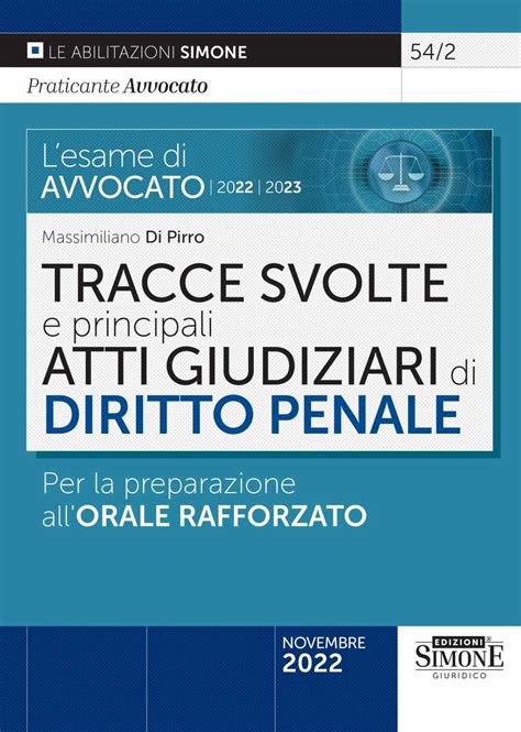 Tracce svolte Esame Avvocato 2022 2023 - Diritto Penale - Edizioni Simone