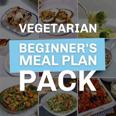 Vegetarian Meal Plan Pack For Beginners Hurry The Food Up