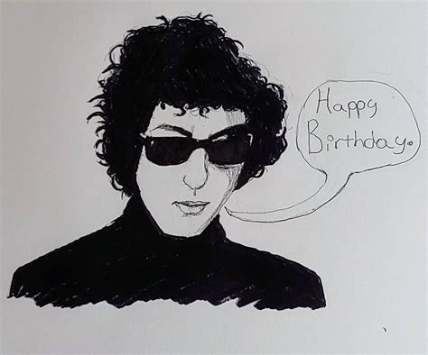 Happy Birthday From Bob Dylan By Mysticbaboon On Deviantart