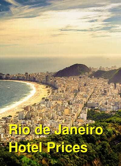 How Much Do Hotels Cost In Rio De Janeiro Hotel Prices For Rio De Janeiro Brazil Budget Your