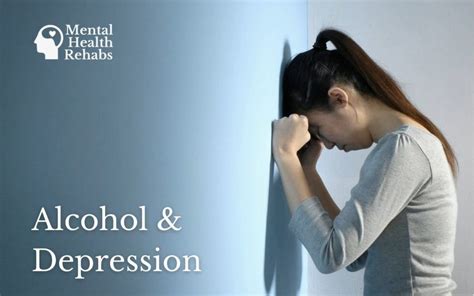 How Does Alcohol Make Depression Worse Mental Health Rehabs