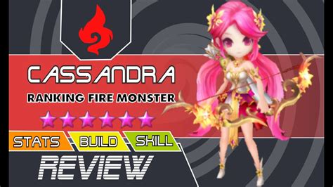 Cassandra Fire Magic Archer Review Ranking Fire Monster