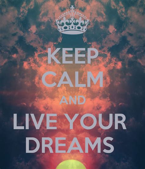 Keep Calm And Live Your Dreams Poster Anna Keep Calm O Matic