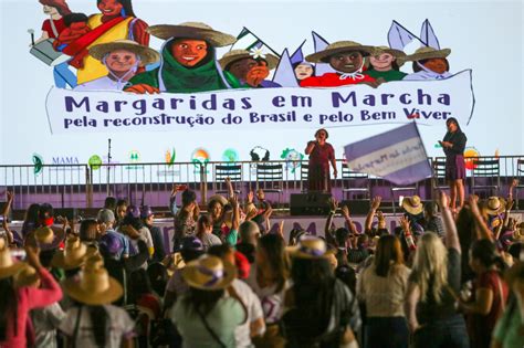 Marcha Das Margaridas Retorna A Brasília Com Expectativa De Mais De 100 Mil Mulheres De Todo O