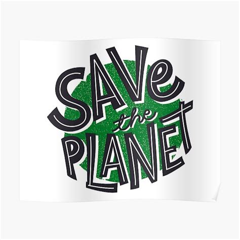 Save The Planet Sustainable Quotes Poster For Sale By Karolinapaz