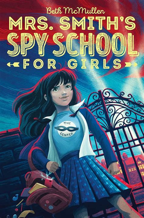 Mrs Smith S Spy School For Girls Volume By Mcmullen Beth