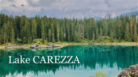 Lake Carezza Karersee Dolomites Youtube