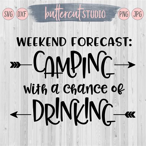 Download Weekend Forecast Camping With A Chance Of Drinking svg | Etsy