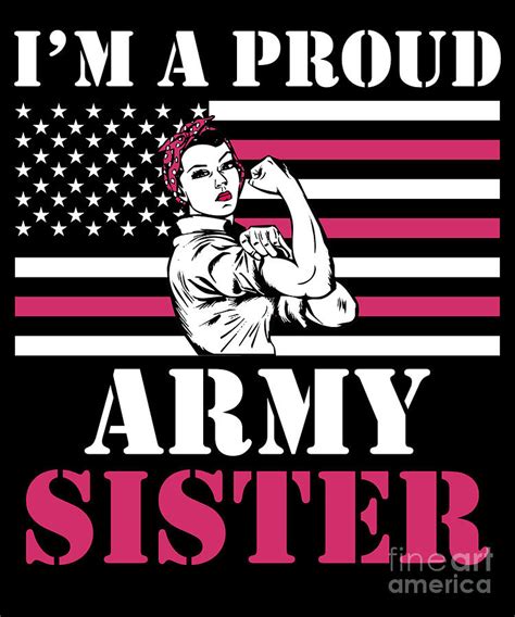 Im A Proud Army Sister Veterans Sister Graphic Digital Art By