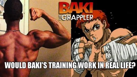 Would Baki The Grapplers Training Work In Real Life Baki The