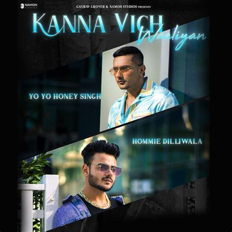 Kanna Vich Waaliyan Single By Yo Yo Honey Singh Spotify