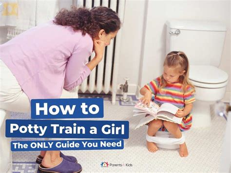 How To Potty Train A Girl The Only Guide You Need Parents Plus Kids