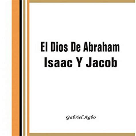 Librofm El Dios De Abraham Isaac Y Jacob Audiobook