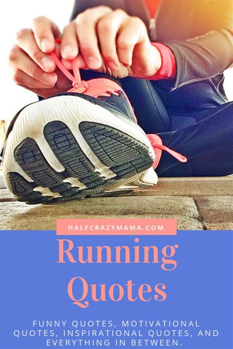Running Quotes Funny Motivational And Inspirational Running Quotes