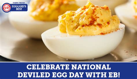 Celebrate National Deviled Egg Day With Egglands Best Egglands Best