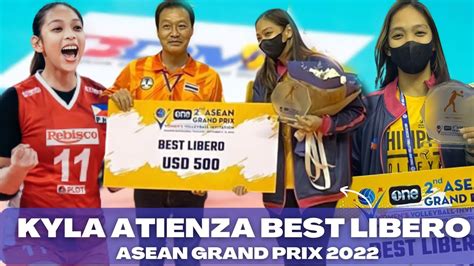 Kyla Atienza Best Libero Sa Asean Grand Prix 2022 Youtube