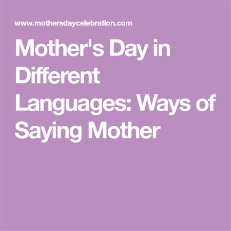 Mother S Day In Different Languages Ways Of Saying Mother Mother Day Message Mothers Day