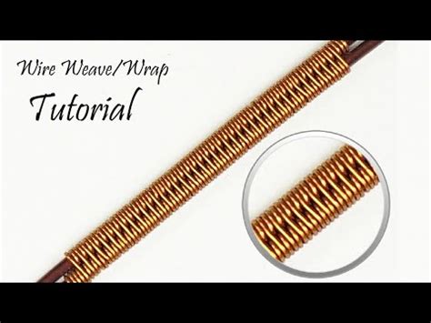 Wire Weaving Tutorial Basic Wire Weaving Pattern For Beginners Wire