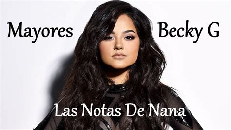 Even though sometimes i forget when we're in bed. Notas de la Canción "Mayores" | Becky G - YouTube