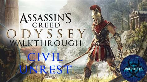 Assassin S Creed Odyssey Walkthrough Civil Unrest YouTube